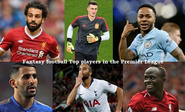 Fantasy football Top players in the Premier League 2018