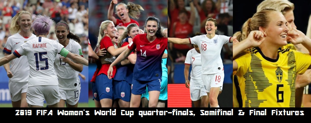 2019 FIFA Women's World Cup quarter-finals, Semifinal & Final