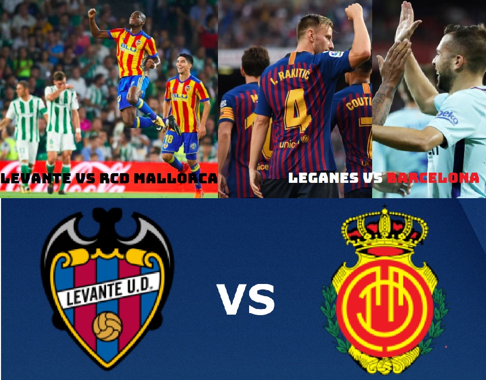 La Liga match Levante vs RCD Mallorca, Leganes vs Barcelona, Real Betis vs Valencia