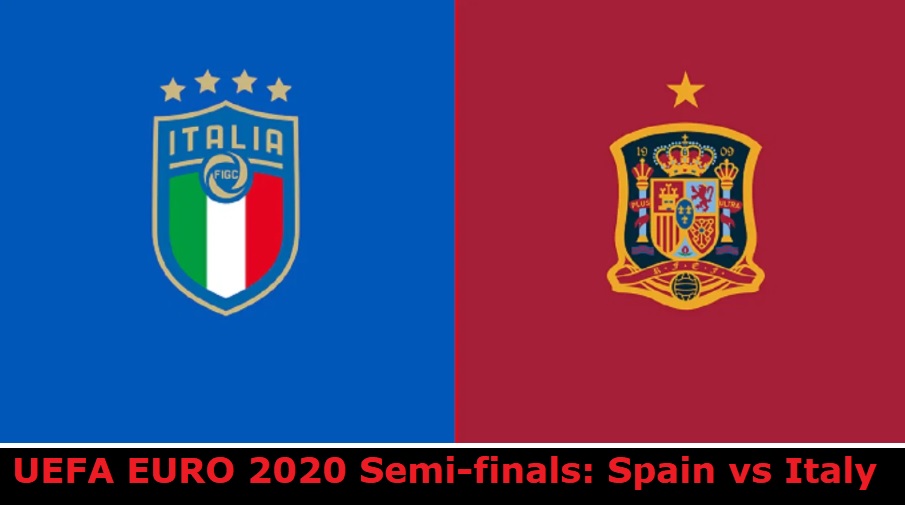 UEFA Euro 2020 Semi Final: Spain vs Italy 1 Spain vs Italy UEFA EURO 2020 Semi-finals match Score