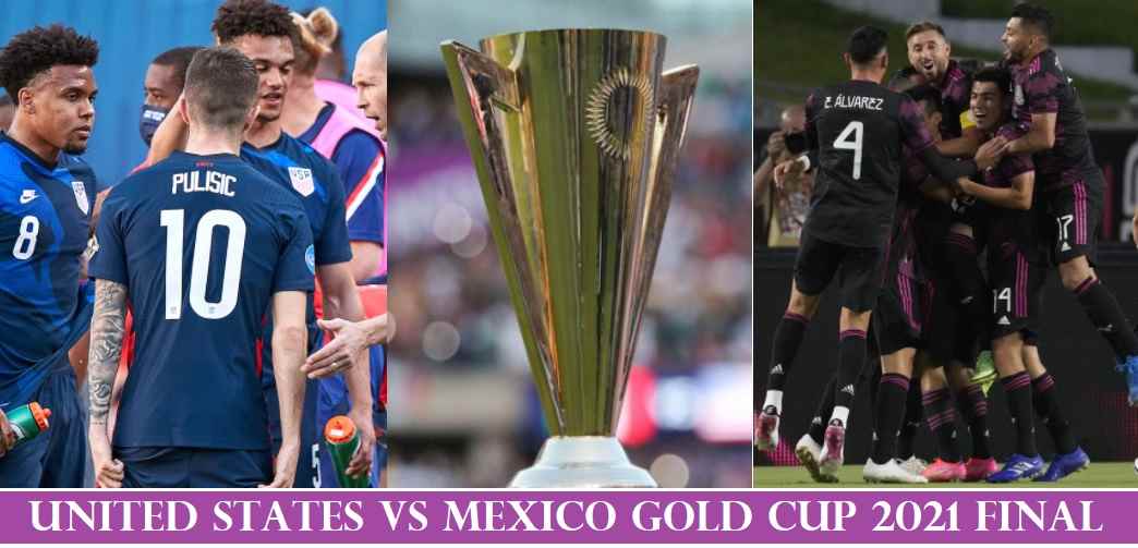 United States vs Mexico Gold Cup 2021 Final match