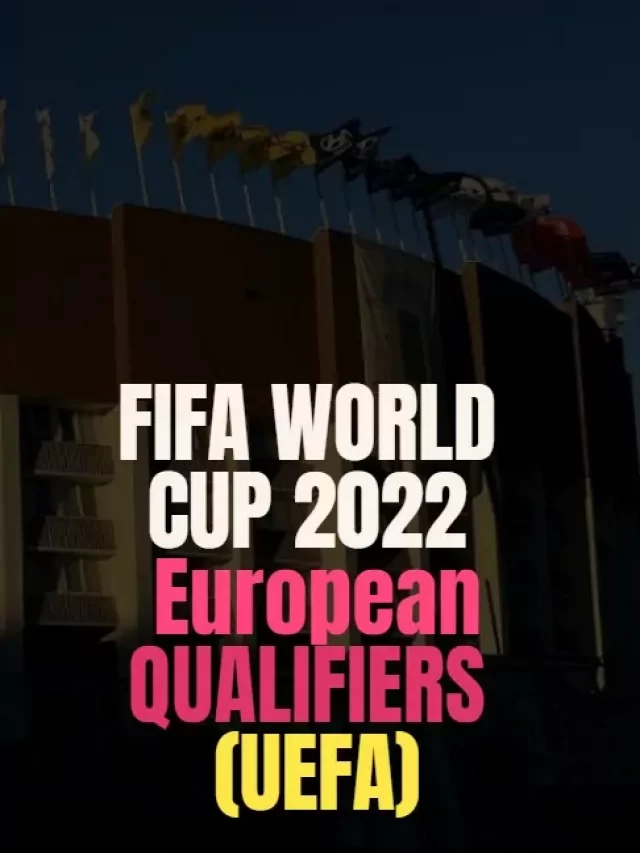 FIFA World Cup 2022  European Qualifiers (UEFA)