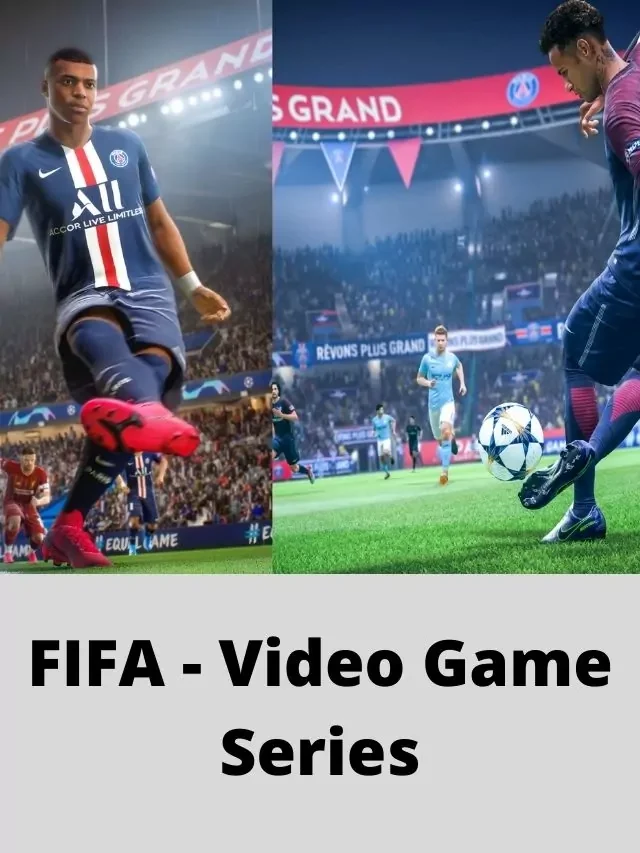 FIFA – Video Game Series