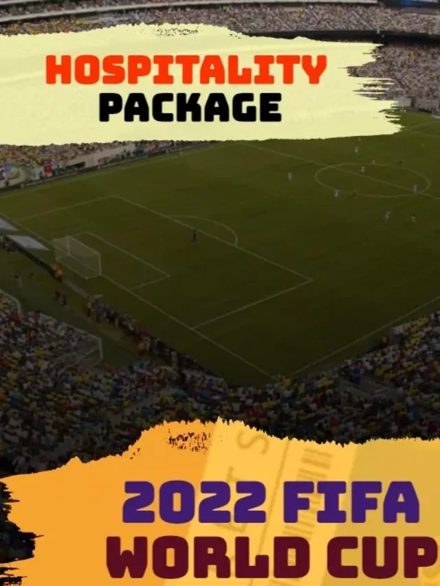 2022 FIFA World Cup Hospitality Package
