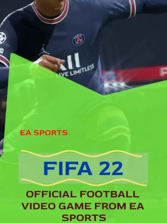 FIFA 22 | Official Football Game Features and Mode