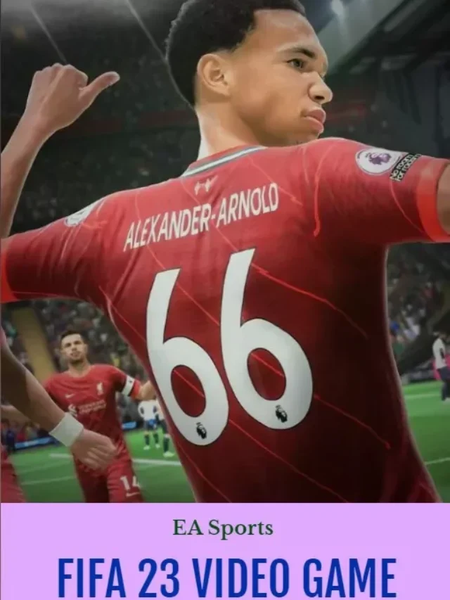 FIFA 23 | Official Football Video Game Features and Mode