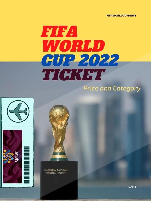 FIFA World Cup 2022 Ticket | Price and Category