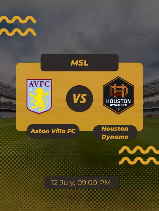 Aston Villa FC vs Houston Dynamo