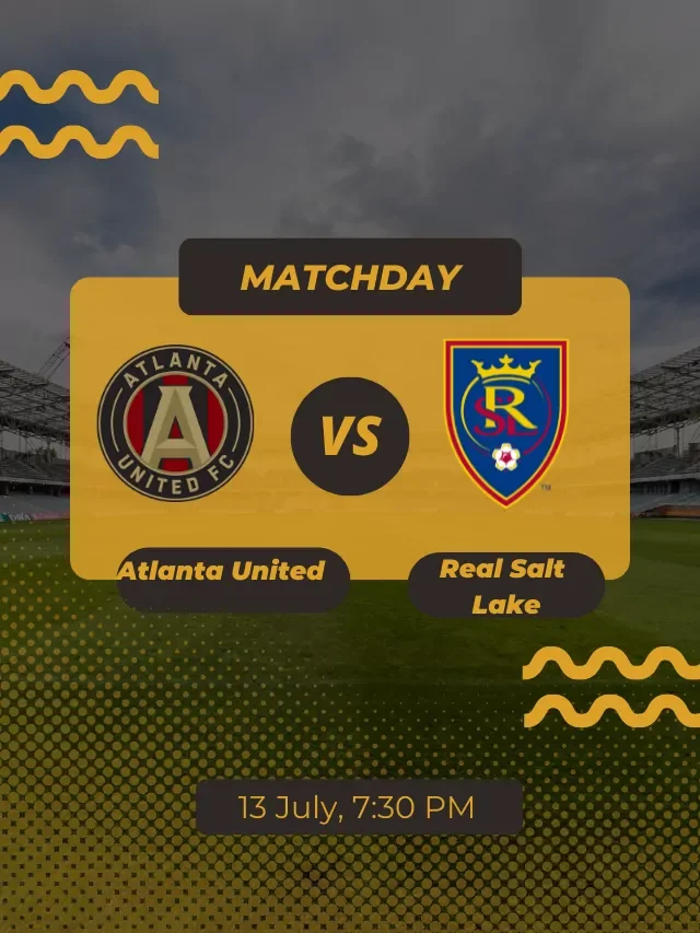 Atlanta United vs Real Salt Lake