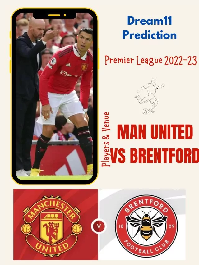 Premier League 2022-23: Man United vs Brentford