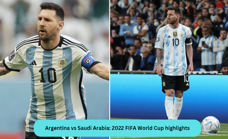 Argentina vs Saudi Arabia: 2022 FIFA World Cup highlights