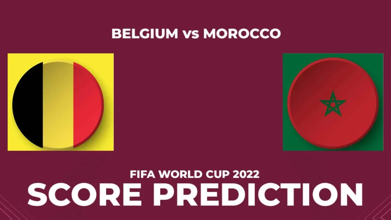 FIFA World Cup 2022 Belgium vs Morocco Prediction, Team News, Lineups