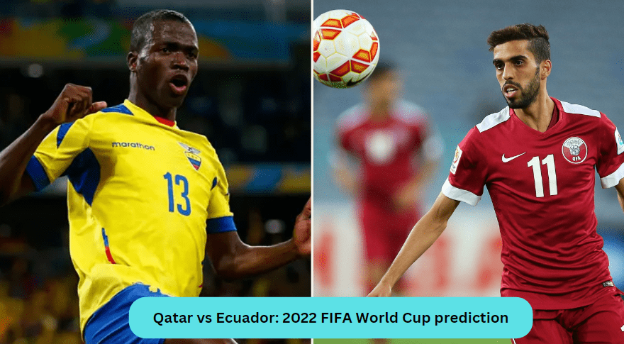 Qatar vs Ecuador: 2022 FIFA World Cup prediction