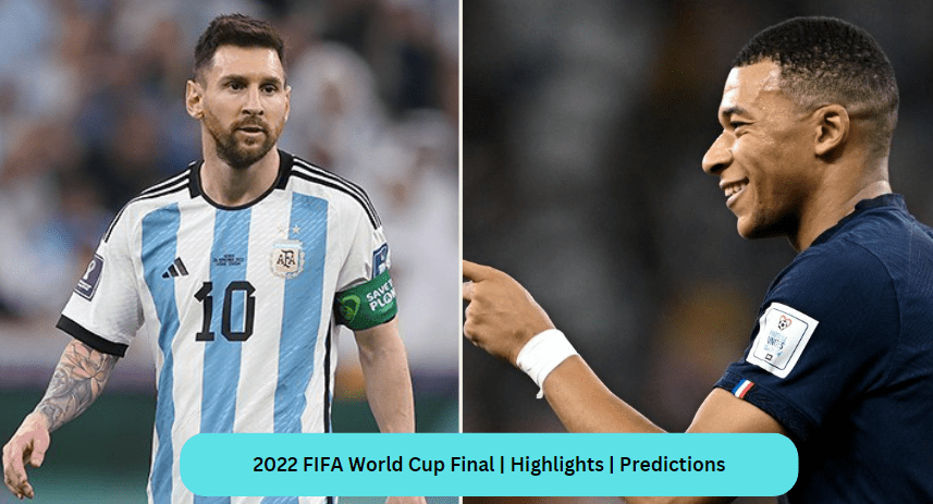 2022 FIFA World Cup Final | Highlights | Predictions