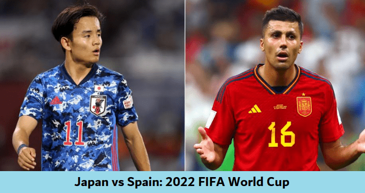 Japan vs Spain: 2022 FIFA World Cup