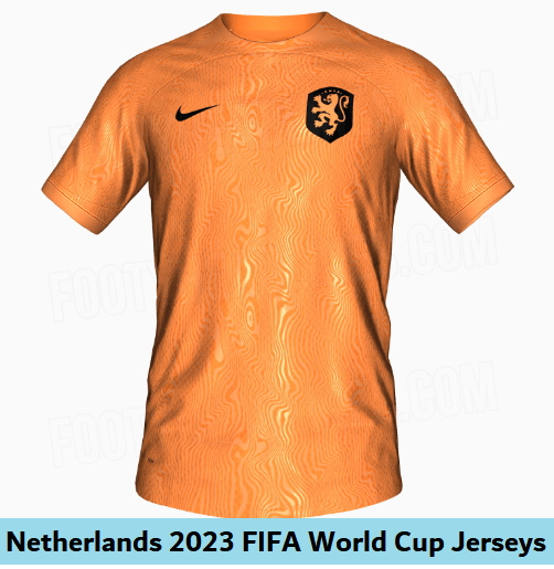 Netherlands Squad: 2023 FIFA Women's World Cup 2 Netherlands 2023 FIFA Women’s World Cup Jerseys