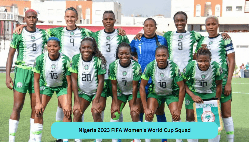 Nigeria 2023 FIFA Women's World Cup Squad