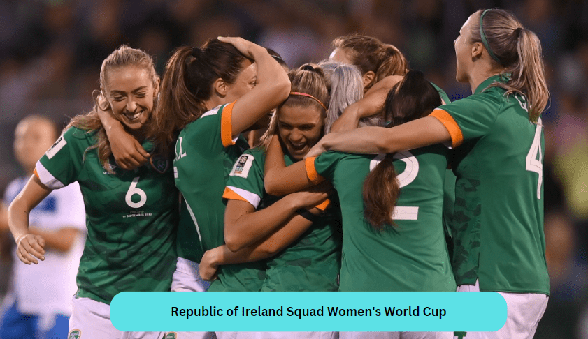 Republic of Ireland Squad Women's World Cup