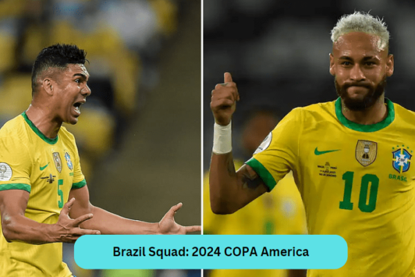Brazil Squad: 2024 COPA America