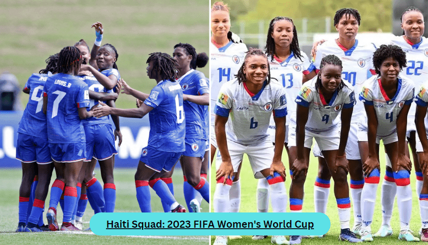 Haiti Squad: 2023 FIFA Women's World Cup