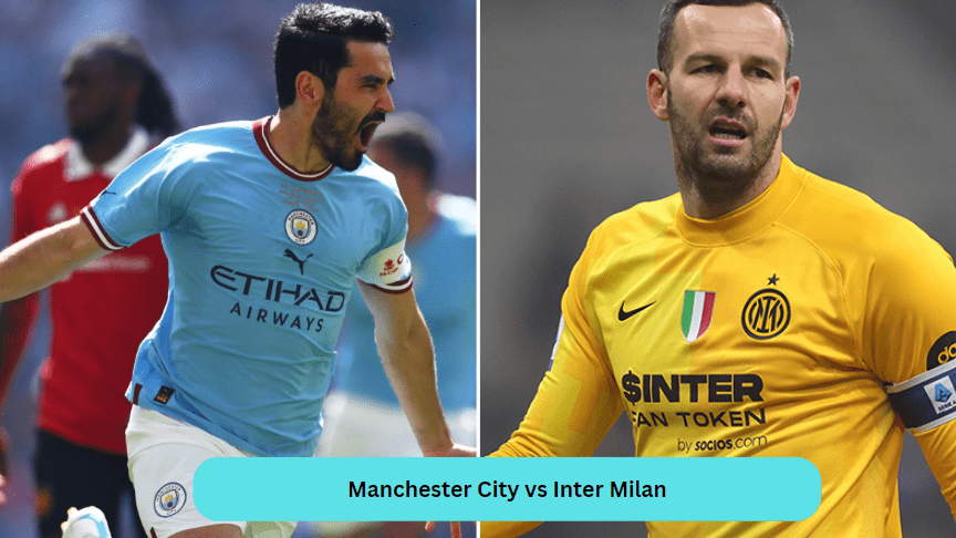 Manchester City vs Inter Milan: Champions League Final 1 Manchester City vs Inter Milan: Champions League Final