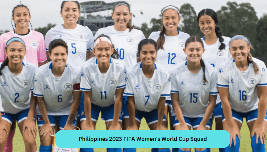 Philippines 2023 FIFA Women's World Cup Squad 1 Philippines 2023 FIFA Women's World Cup Squad