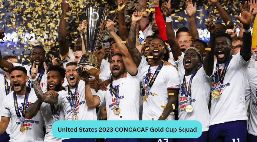 United States 2023 CONCACAF Gold Cup Squad