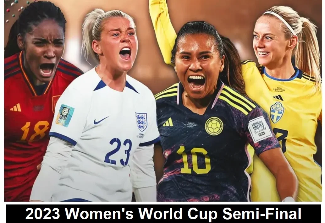 2023 Women's World Cup Semi-Final Spain vs Sweden, England vs Australia