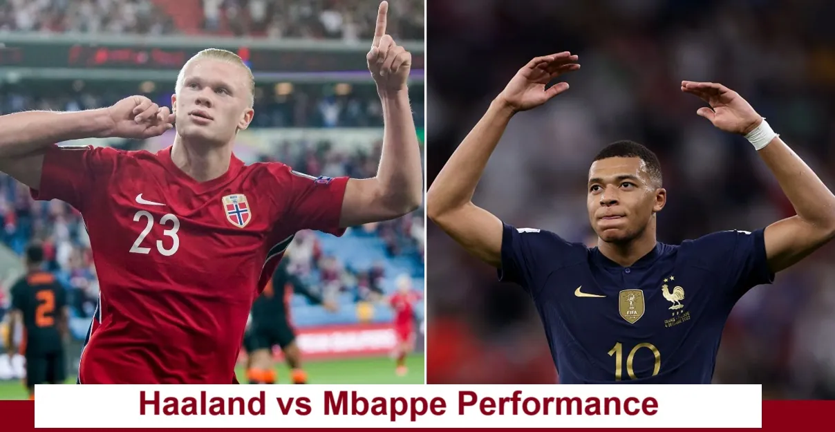 Haaland vs Mbappe Performance