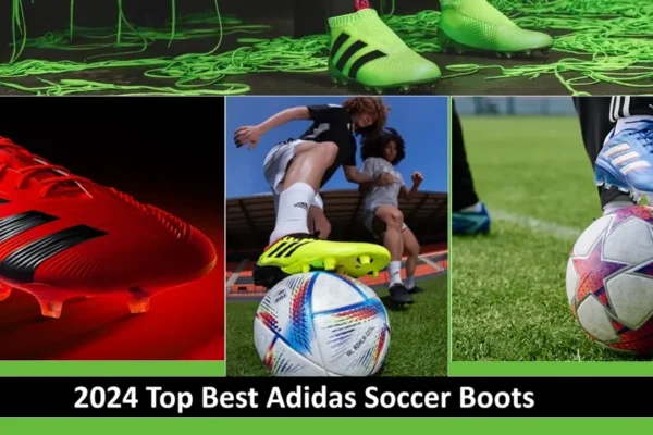 2024 Top Best Adidas Soccer Boots