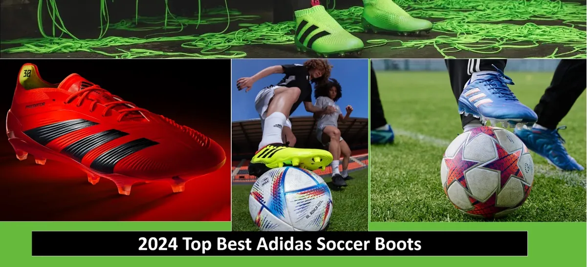 2024 Top Best Adidas Soccer Boots