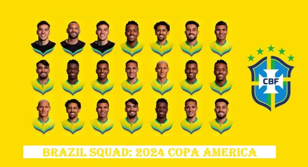 Brazil Squad 2024 COPA America