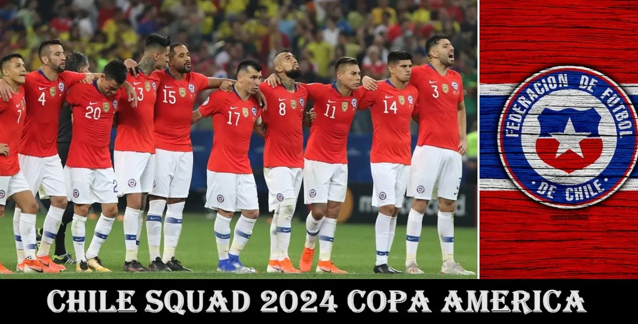 Chile Squad 2024 COPA America