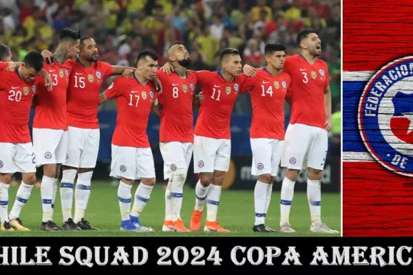 Chile Squad 2024 COPA America