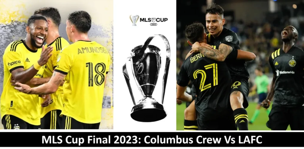 MLS Cup Final 2023 Columbus Crew Vs LAFC