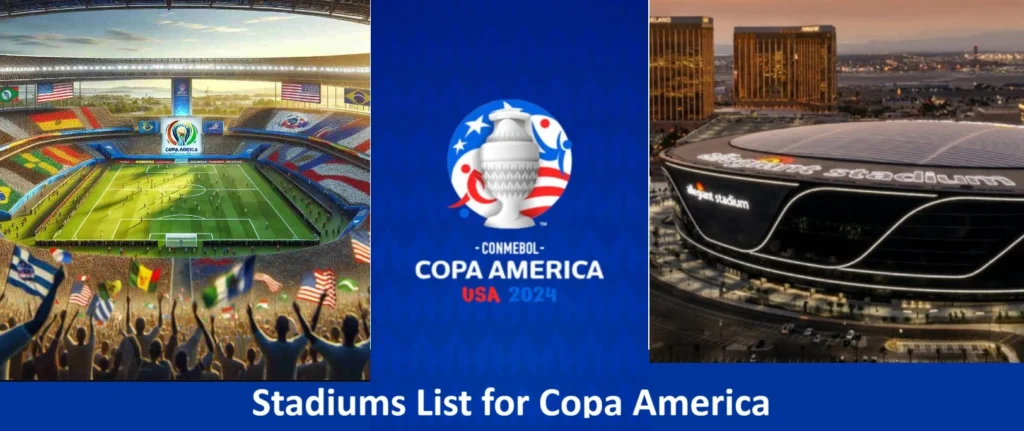Stadiums List for Copa America 2024