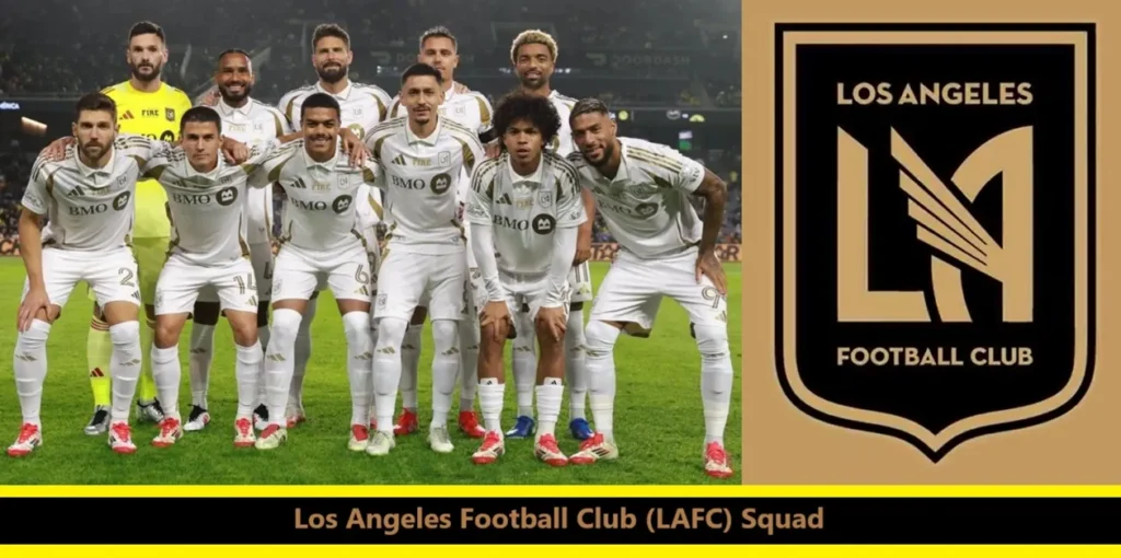Los Angeles Football Club (LAFC) 3 Los Angeles Football Club (LAFC) Current Squad for 2025 Season