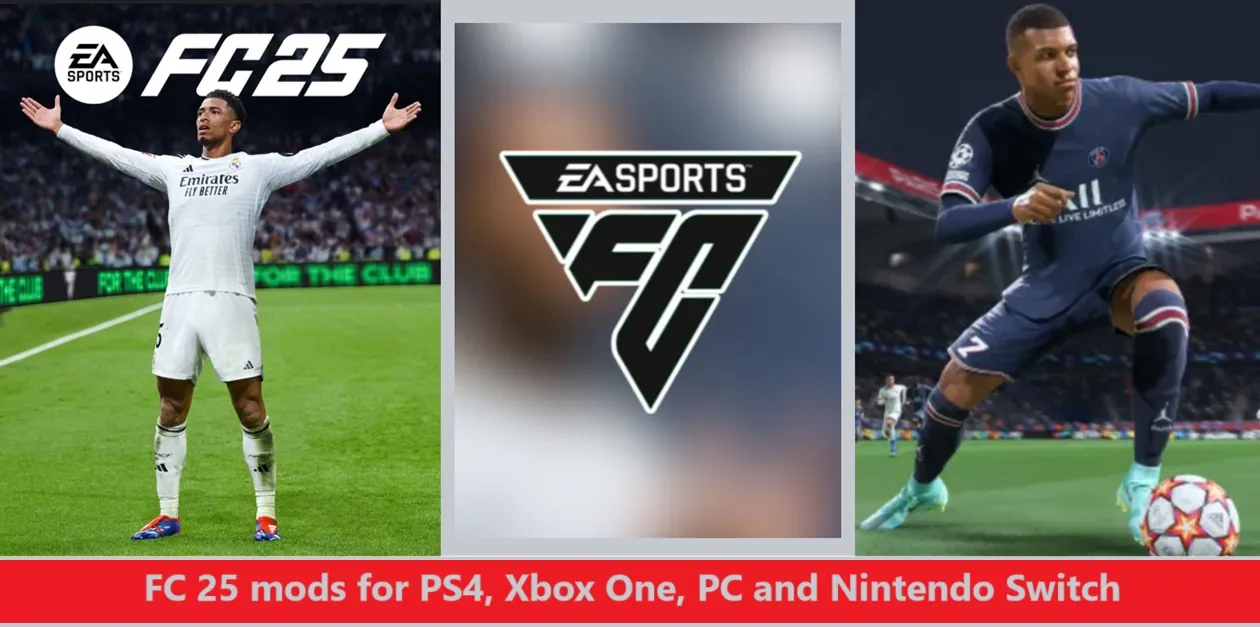 FC 25 mods for PS4, Xbox One, PC and Nintendo Switch