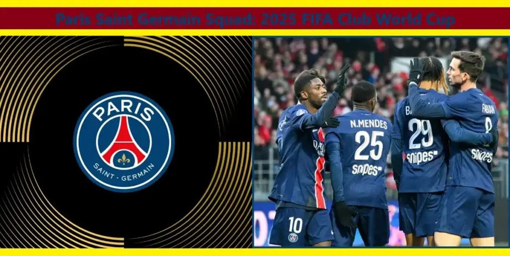 2025 FIFA Club World Cup Group B Standings: Live Points Table & Match Results 4 Paris Saint Germain Squad 2025 FIFA Club World Cup