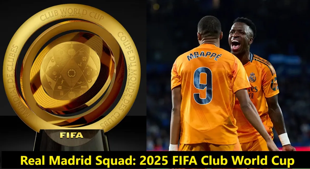 Real Madrid Squad: 2025 FIFA Club World Cup 1 Real Madrid Squad 2025 FIFA Club World Cup