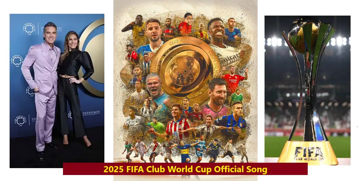 2025 FIFA Club World Cup Official Song