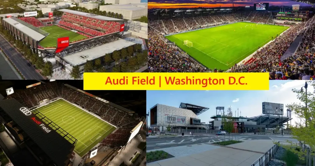 2025 FIFA Club World Cup Stadiums List 13 Audi Field (Stadium), Washington D.C