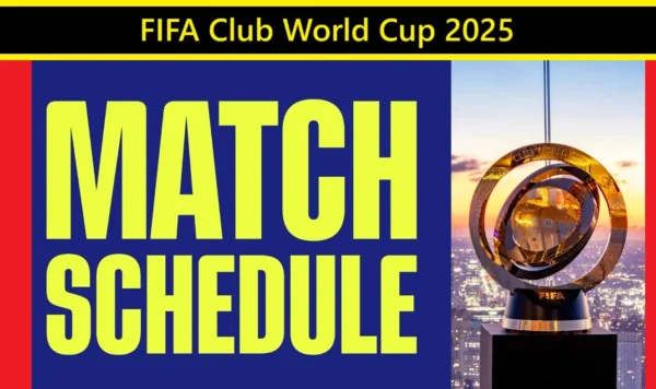FIFA Club World Cup 2025 Schedule
