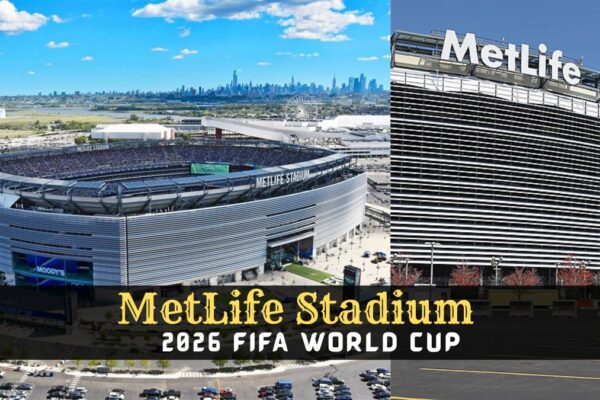 Full Fixtures at MetLife Stadium of the FIFA World Cup 2026