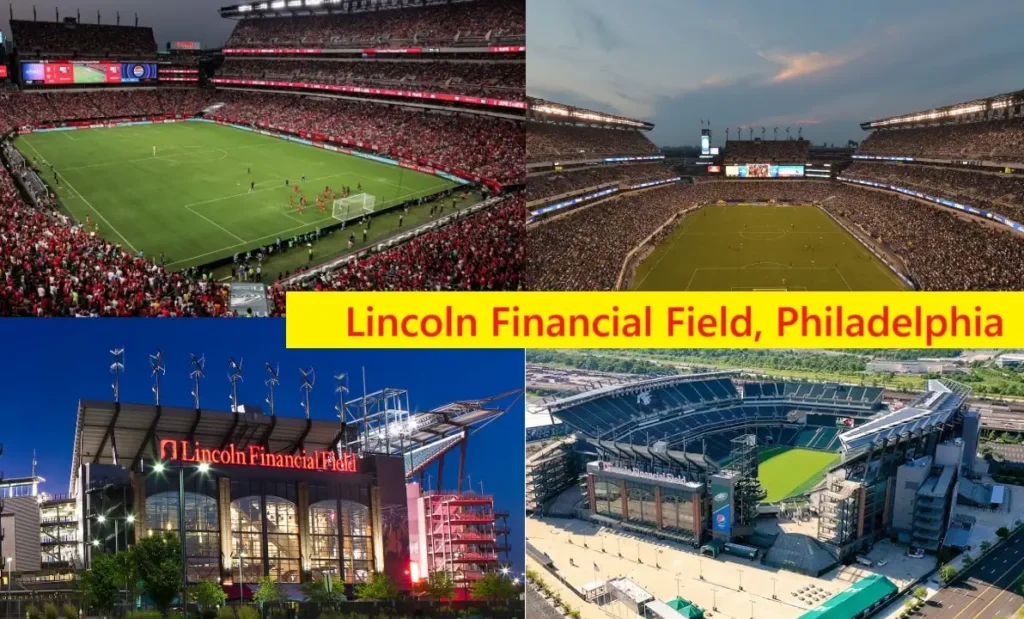 Lincoln Financial Field FIFA Club World Cup 2025 Fixtures 2 Lincoln Financial Field, Philadelphia