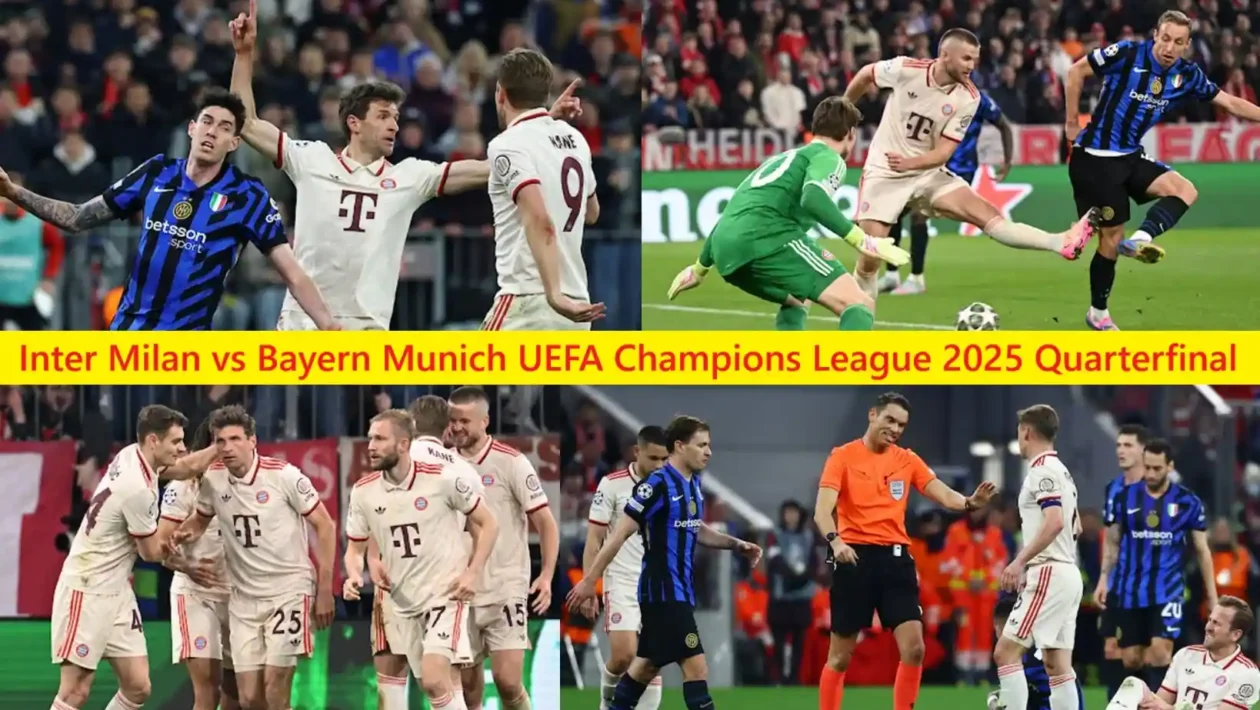UEFA Champions League 2025: Inter Milan vs Bayern Munich Quarterfinal Preview 1 UEFA Champions League 2025 Inter Milan vs Bayern Munich Quarterfinal Preview