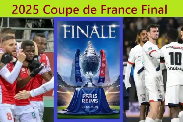 2025 Coupe de France Final PSG vs Reims
