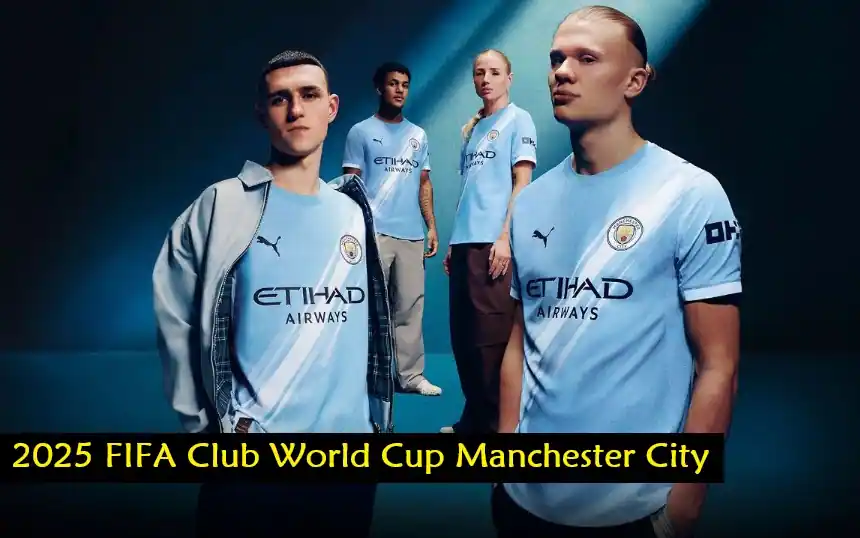 2025 FIFA Club World Cup teams Jerseys 5 2025 FIFA Club World Cup Teams Jerseys Manchester City