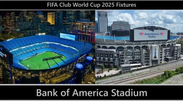 Bank of America Stadium FIFA Club World Cup 2025 Fixtures