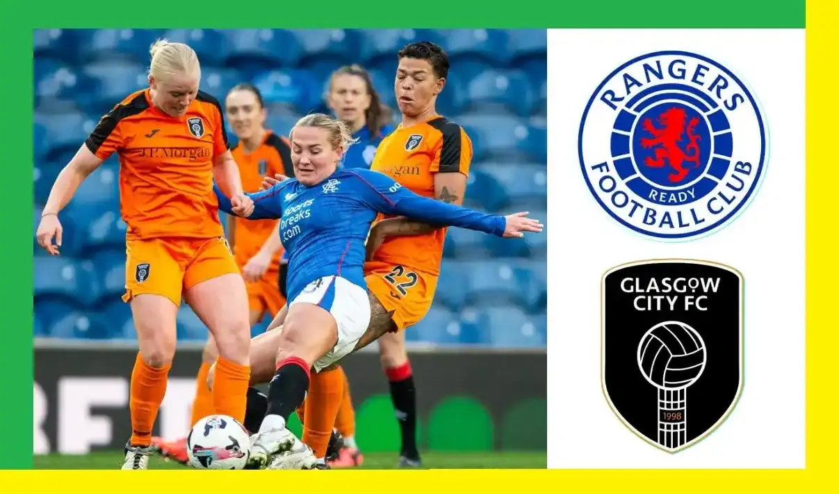 2025 Scottish SWF Cup Final: Glasgow City vs Rangers 1 Glasgow City vs Rangers 2025 Scottish SWF Cup Final